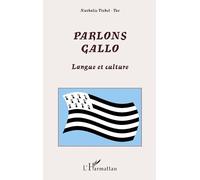 Parlons gallo: Langue et culture