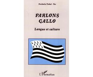Parlons gallo Langue et culture - Nathalie Trehel-Tas - L'harmattan - broché - Méthode de langue