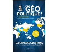 Parlons géopolitique ! Baptist Cornabas (Auteur), Benjamin Brillaud (Nota Bene) (Auteur)