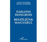 Parlons hongrois