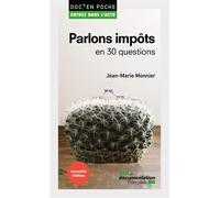 Parlons impôts en 30 questions - La Documentation Française - Documentation Francaise - Poche - Etude