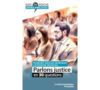 Parlons justice en 30 questions