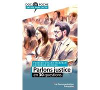 Parlons justice en 30 questions