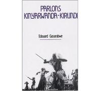 Parlons Kinyarwanda-Kirundi - Edouard Gasarabwe - L'harmattan - broché - Livre