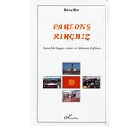 Parlons kirghiz: Manuel de langue, orature et littérature kirghizes