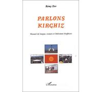 Parlons kirghiz – Manuel de langue, orature et littérature kirghizes – L'Harmattan