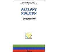 Saodat Doniyorova et Toshtemirov Qahramonil – Parlons Koumyk (Daghestan)