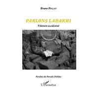 Parlons Ladakhi Tibétain occidental - Bruno Poizat - L'harmattan - broché - Méthode de langue