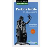 Parlons laicité en 30 questions: Nouvelle édition