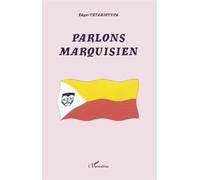 Parlons marquisien - Edgar Tetahiotupa - L'harmattan - broché - Méthode de langue