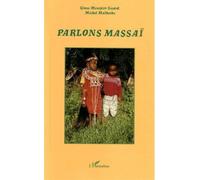 Parlons Massaï - Michel Malherbe - L'harmattan - broché - Méthode de langue