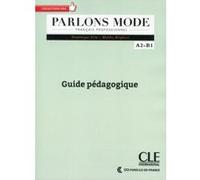 Parlons Mode Guide Pedagogique Frin Dominique (Auteur)