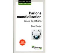 Parlons mondialisation 2ème édition - La Documentation Française - Documentation Francaise - Poche - Etude