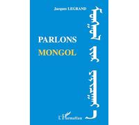 Parlons mongol