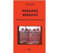 Parlons mordve Léonard Ksenija Djordjevic (Auteur), Jean-Léo Leonard (Auteur)