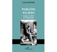 Parlons pachto – Langue et culture de l'Afghanistan – L'Harmattan