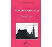 Parlons polonais Langue et culture - Kinga Sitkowsk-Callebat - L'harmattan - broché - Méthode de langue
