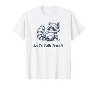 Parlons Poubelle Raton Laveur Sauvage T-Shirt