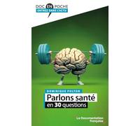 Parlons santé en 30 questions