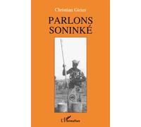 Parlons soninké - C. Girier - L'harmattan - broché - Livre