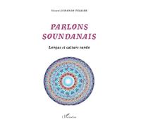 Parlons soundanais: Langue et culture sunda