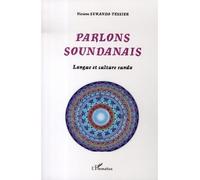Parlons soundanais Langue et culture sunda - Eric Sukanda - L'harmattan - broché - Méthode de langue