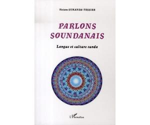 Parlons soundanais Langue et culture sunda - Eric Sukanda - L'harmattan - broché - Méthode de langue