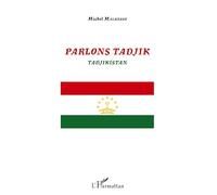 Parlons Tadjik: Tadjikistan