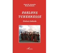 Parlons tcherkesse: Dialecte kabarde