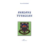 Michel Malherbe – Parlons Tuvaluan – Une langue polynésienne – Broché