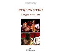 Kofi Adu Manyah – Parlons Twi – Langue et culture – Broché