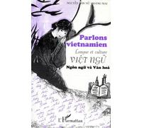 PARLONS VIETNAMIEN: Langue et culture