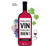 Parlons VIN parlons BIEN !