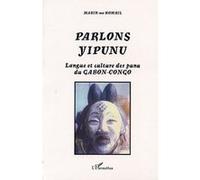 Parlons Yipunu – Langue et culture des punu du Gabon-Congo – L'Harmattan