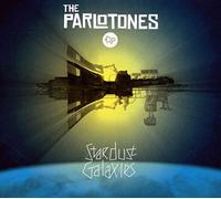 Parlotones - Stardust Galaxies -Digi-