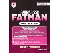 Parmar SSC Fatman | GK/GS Theory Book | English Medium | 1st Edition, 2025 | Useful For SSC CGL and CHSL (Tier 1 & 2) | CPO | MTS | Steno | Selection Post | JE | GD | Defence | Railway | PCS | State P