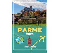 PARME GUIDE DE VOYAGE: Découvrez les attractions incontournables de Parme, ses joyaux cachés, sa culture, sa vie nocturne et ses activités de plein air. Conseils pratiques et perspectives locales