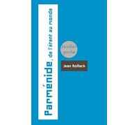 Parménide: de l'étant au monde (0000)