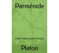 Parménide: interlinéaire grec/français