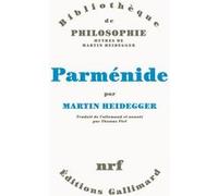 Martin Heidegger – Parménide – Essai – Traduction Thomas Piel – Gallimard – Broché