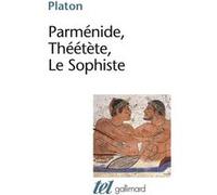 Parménide - Théétète - Le Sophiste Platon (Auteur), Auguste Diès (Edité par), Auguste Diès (Traduction)