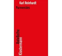 Parmenides Und Die Geschichte Der Griechischen Philosophie
