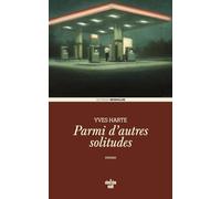 Parmi d'autres solitudes