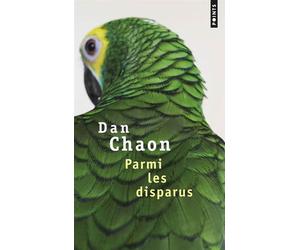 Parmi les disparus - Dan Chaon - Points - Poche - Roman
