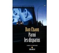 Parmi les disparus Michel Lederer (Traduction), Dan Chaon (Auteur), Hélène Fournier (Traduction)