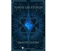 Parmi les étoiles - Maritie Gaidon - Cordes De Lune - relié - Roman