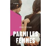Parmi les femmes De Prague à Sarajevo - Aimée Lévesque - La peuplade - broché - Poésie