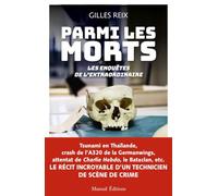 Parmi les morts: Les enquêtes de l'extraordinaire
