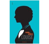 Parmi Les Vivants Tome 2 - Louise