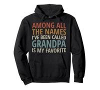 Parmi Tous Les prénoms qu'on m'a donnés, Grand-père est Mon préféré Sweat à Capuche